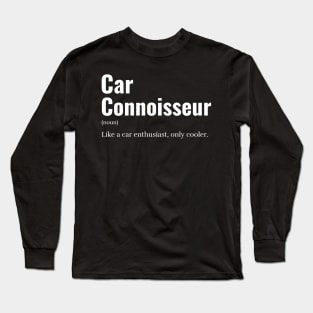 Car Conoisseur Long Sleeve T-Shirt